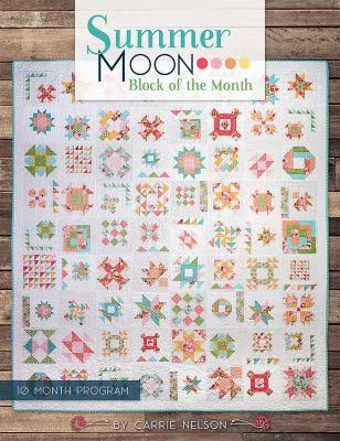 Summer Moon Block of the Month Book Carrie Nelson